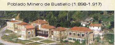 Poblado Minero de Bustiello (1898-1917) Mieres (Asturias)